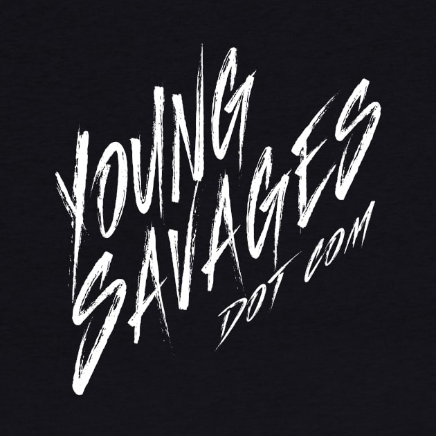 Young Savages Dot Com by MikeKing00